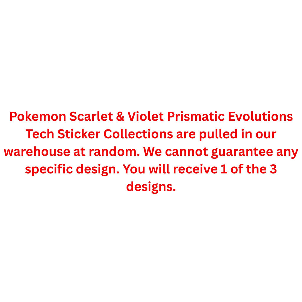 Pokemon Scarlet & Violet Prismatic Evolutions Tech Sticker Collection