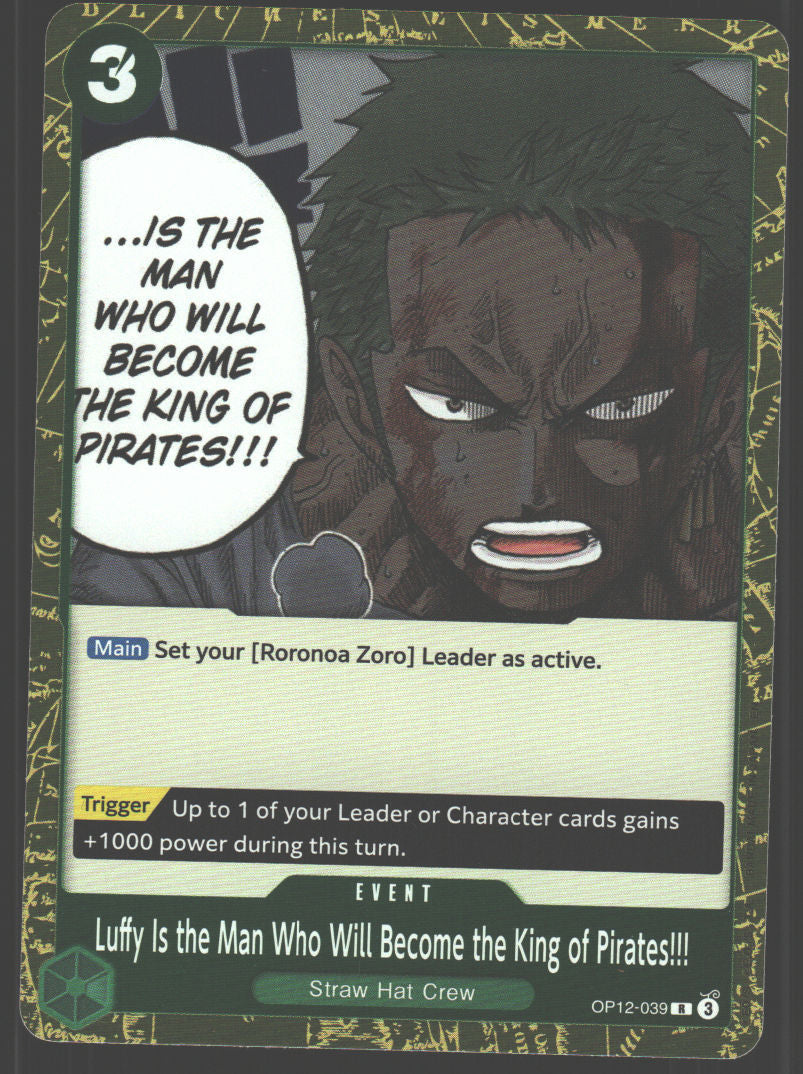 Luffy Is the Man Who Will Become the King of Pirates!!! - OP12-039