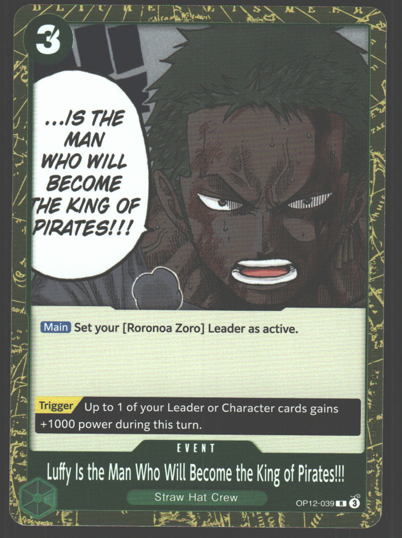 Luffy Is the Man Who Will Become the King of Pirates!!! - OP12-039